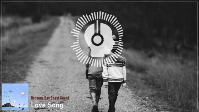 headphonik – Hobsons Bay Coast Guard – Love Song