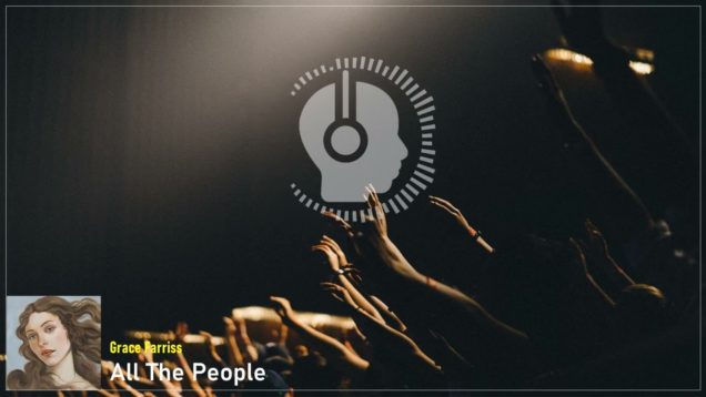 headphonik – Grace Farriss – All The People