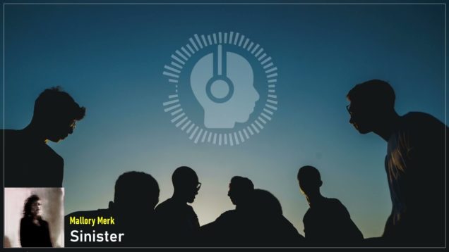 headphonik – Mallory Merk – Sinister