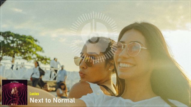 headphonik – Lucius – Next to Normal