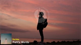 headphonik – Pina Palau – Patti’s Words