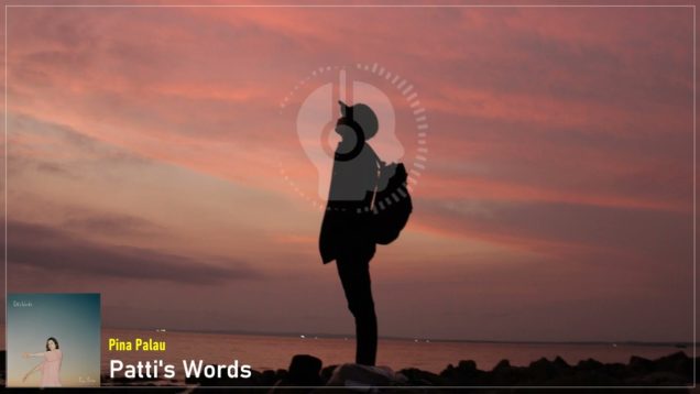 headphonik – Pina Palau – Patti’s Words