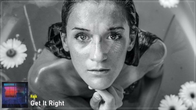 headphonik – Hajk – Get It Right