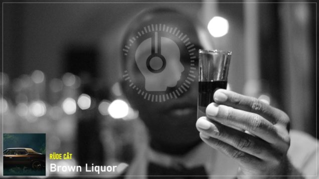 headphonik – RÜDE CÅT – Brown Liquor