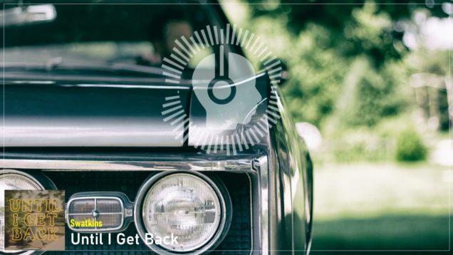 headphonik – Swatkins – Until I Get Back