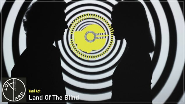headphonik – Yard Act – Land Of The Blind